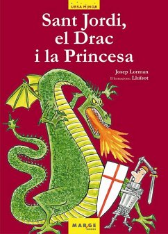 San Jordi, el drac i la princesa - Lorman, Josep; Soler, David