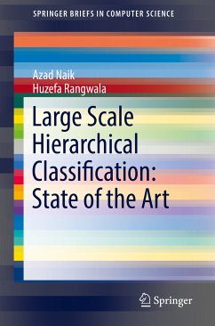 Large Scale Hierarchical Classification: State of the Art (eBook, PDF) - Naik, Azad; Rangwala, Huzefa
