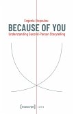 Because of You: Understanding Second-Person Storytelling (eBook, PDF)