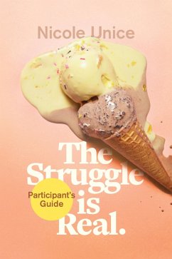 Cover The Struggle Is Real Participant's Guide (eBook, ePUB)