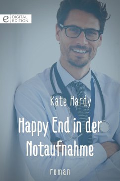 Happy End in der Notaufnahme (eBook, ePUB) - Hardy, Kate