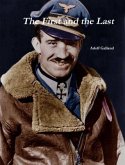 The First and The Last by Adolf Galland (eBook, ePUB)