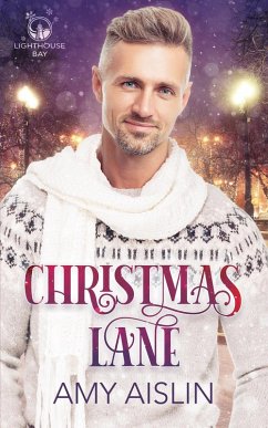 Christmas Lane (Lighthouse Bay, #1) (eBook, ePUB) - Aislin, Amy