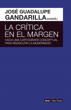 La crítica en el margen (eBook, ePUB) - Salgado, José Guadalupe Gandarilla