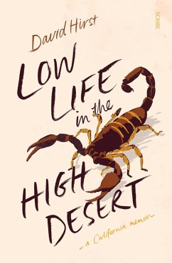 Cover Low Life in the High Desert (eBook, ePUB)