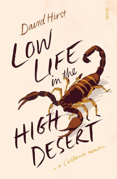 Low Life in the High Desert (eBook, ePUB)