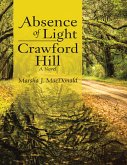 Absence of Light - Crawford Hill: A Novel (eBook, ePUB)