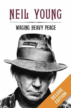Waging Heavy Peace Deluxe (eBook, ePUB) - Young, Neil