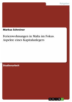 Ferienwohnungen in Malta im Fokus. Aspekte eines Kapitalanlegers (eBook, PDF)