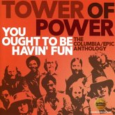 You Ought To Be Havin' Fun You Ought To Be Havin' Fun