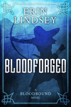 Bloodforged (eBook, ePUB) - Lindsey, Erin