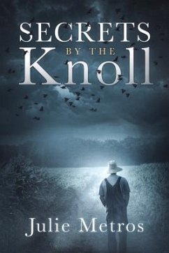 Secrets By The Knoll (eBook, ePUB) - Metros, Julie