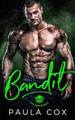 Bandit (Steel Saints MC, #2) (eBook, ePUB) - Cox, Paula