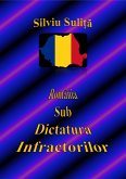 România Sub Dictatura Infractorilor (eBook, ePUB)