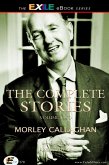 Complete Stories of Morley Callaghan (eBook, ePUB)