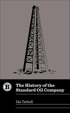 Cover The History of the Standard Oil Company (eBook, ePUB)