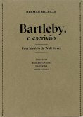 Bartleby, o escrivão - uma história de Wall Street (eBook, ePUB)