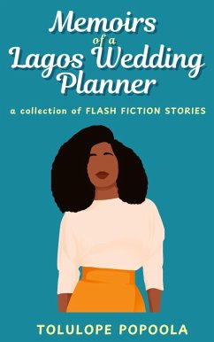Cover Memoirs of a Lagos Wedding Planner (Lagos Flash Fiction Series, #1) (eBook, ePUB)