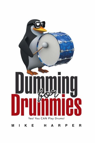 Dumming for Drummies (eBook, ePUB)