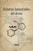 Historias Lamentables Del Deseo (eBook, ePUB)