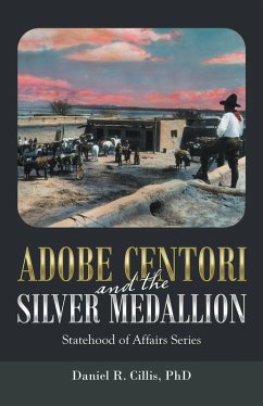 Adobe Centori and the Silver Medallion (eBook, ePUB)