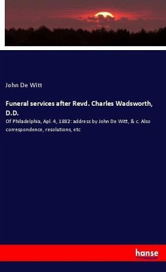 Funeral services after Revd. Charles Wadsworth, D.D.
