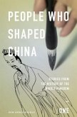 People Who Shaped China (eBook, ePUB) People Who Shaped China (eBook, ePUB)