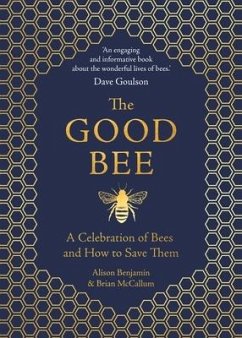The Good Bee - Benjamin, Alison; McCallum, Brian