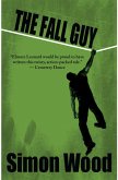 The Fall Guy (eBook, ePUB) The Fall Guy (eBook, ePUB)
