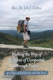 Walking the Way of St. James of Compostela Through Poetry (eBook, ePUB)