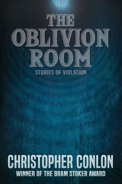 The Oblivion Room: Stories of Violation (eBook, ePUB)
