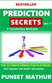 Prediction Secrets Clandestine 9 More Methods (eBook, ePUB)