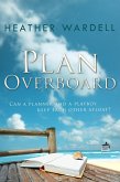 Plan Overboard (Toronto Series #14) (eBook, ePUB)