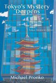 Tokyo's Mystery Deepens (eBook, ePUB) Tokyo's Mystery Deepens (eBook, ePUB)