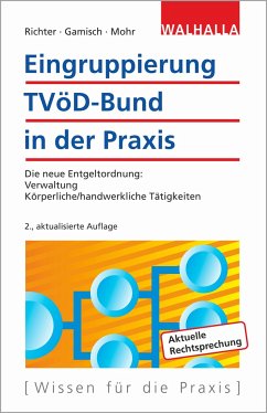 Eingruppierung TVöD-Bund in der Praxis - Richter, Achim;Mohr, Thomas;Gamisch, Annett