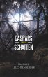 Caspars Schatten - Bild 1