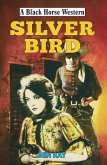 Silverbird (eBook, ePUB)