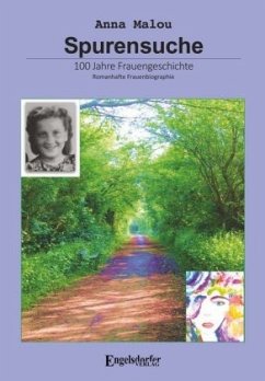 Spurensuche - 100 Jahre Frauengeschichte - Malou, Anna