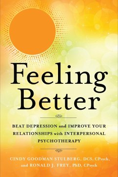 Feeling Better (eBook, ePUB) - Stulberg, Cindy Goodman; Frey, Ronald J.