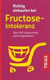 Richtig einkaufen bei Fructose-Intoleranz