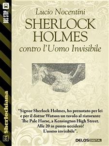 Sherlock Holmes contro l'uomo invisibile (eBook, ePUB) - Nocentini, Lucio