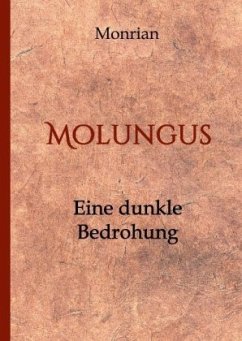 Molungus - Monrian, Autorenteam;Renzelmann, Timon;Hatesohl, Florian