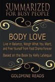 Body Love - Summarized for Busy People (eBook, ePUB)
