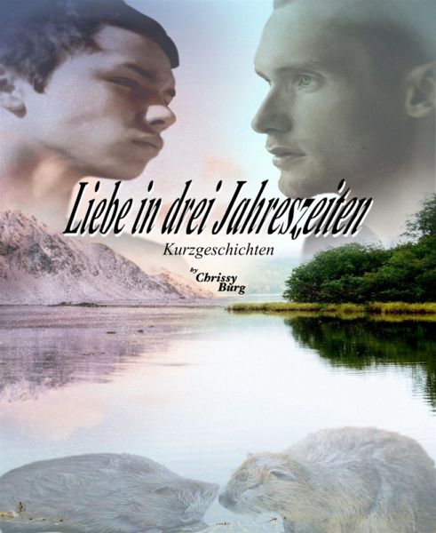 Liebe in drei Jahreszeiten (eBook, ePUB) Liebe in drei Jahreszeiten (eBook, ePUB)