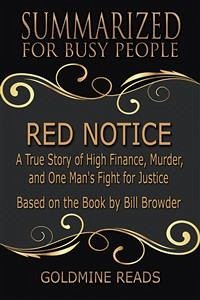 Red Notice - Summarized for Busy People (eBook, ePUB) - Reads, Goldmine