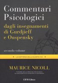 Nicoll, M: Commentari psicologici dagli insegnamenti di Gurd Nicoll, M: Commentari psicologici dagli insegnamenti di Gurd