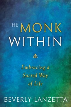 The Monk Within - Lanzetta, Beverly