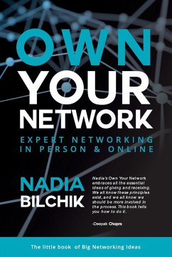 OWN YOUR NETWORK - Bilchik, Nadia
