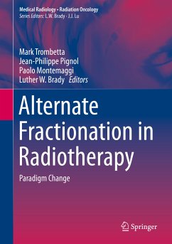 Alternate Fractionation in Radiotherapy (eBook, PDF)