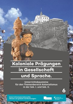 Koloniale Prägungen in Gesellschaft und Sprache